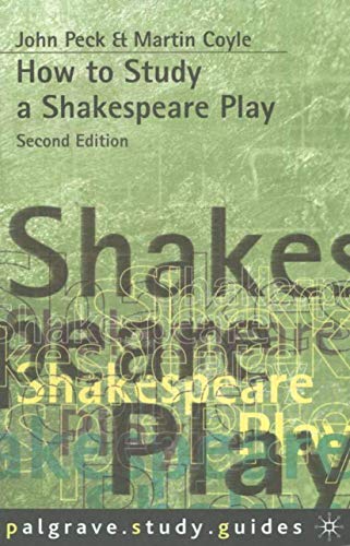 How to Study a Shakespeare Play (Macmillan Study Skills)
