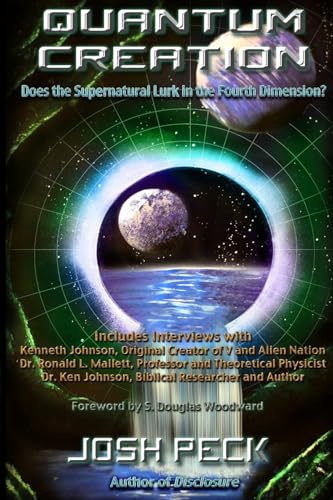 Quantum Creation: Does the Supernatural Lurk in the Fourth Dimension? von CREATESPACE