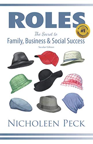 Roles (Secular Edition): The Secret to Family, Business, and Social Success