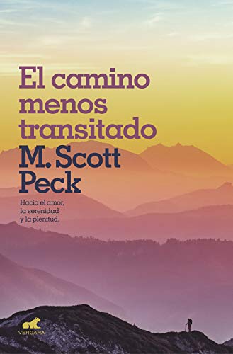 El camino menos transitado: Hacia una psicología del amor / The Road Less Traveled: Hacia una nueva psicología del amor (Vergara) von Vergara (Ediciones B)