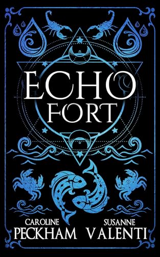 Echo Fort (Sins of the Zodiac, 2) von King's Hollow