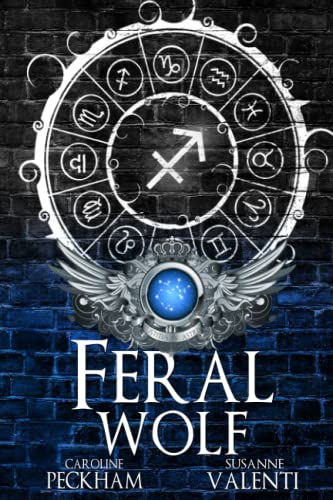 Feral Wolf (Darkmore Penitentiary, Band 3)