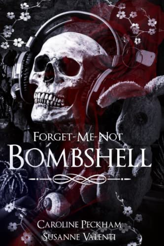 Forget-Me-Not Bombshell: Special Edition Forget-Me-Not Bombshell: Special Edition von Nielsen
