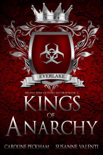 Kings of Anarchy (Brutal Boys of Everlake Prep, Band 3) von Nielsen