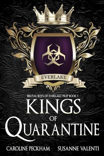 Kings of Quarantine (Brutal Boys of Everlake Prep, Band 1)
