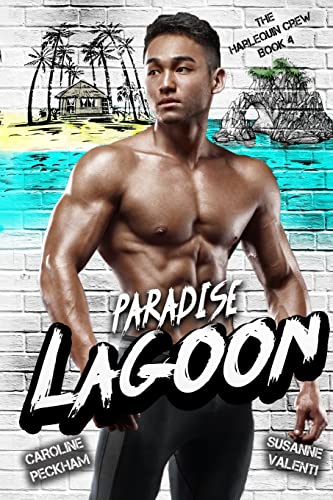 Paradise Lagoon (The Harlequin Crew, Band 4) von Nielsen