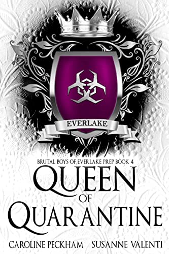 Queen of Quarantine (Brutal Boys of Everlake Prep, Band 4)