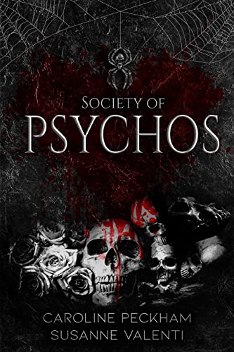 Society of Psychos (Dead Men Walking Duet, Band 2)