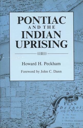 Pontiac and the Indian Uprising (Great Lakes Books)
