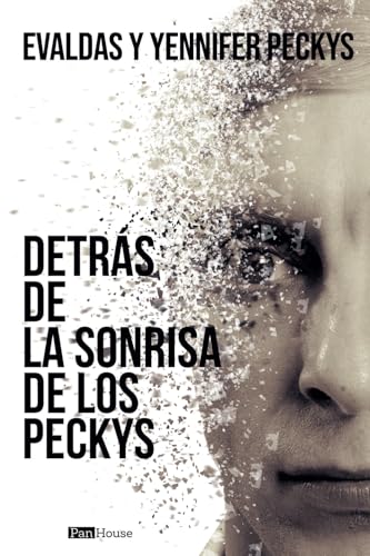Detrás de la sonrisa de Los Peckys