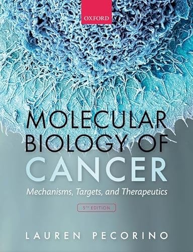 Molecular Biology of Cancer: Mechanisms, Targets, and Therapeutics von Oxford University Press