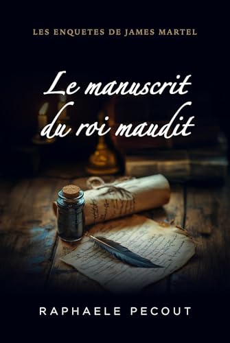 Le Manuscrit du roi maudit von Librinova