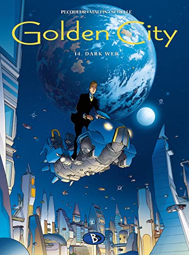 Golden City #14: Dark Web von Bunte Dimensionen