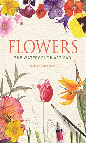 Flowers: The Watercolor Art Pad von St. Martin's Griffin