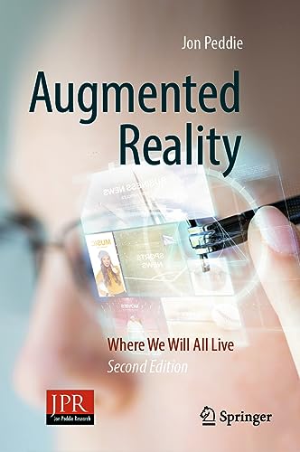 Augmented Reality: Where We Will All Live von Springer
