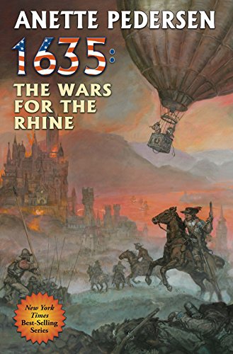 1635: The Wars for the Rhine (Volume 24) (Ring of Fire) von Baen