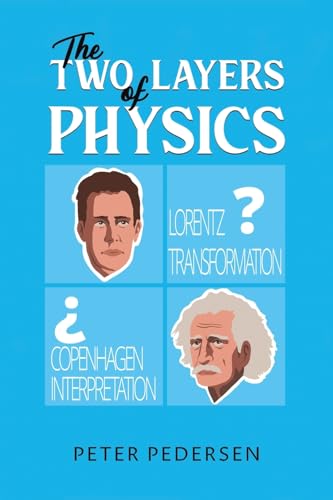 The Two Layers of Physics von Austin Macauley Publishers