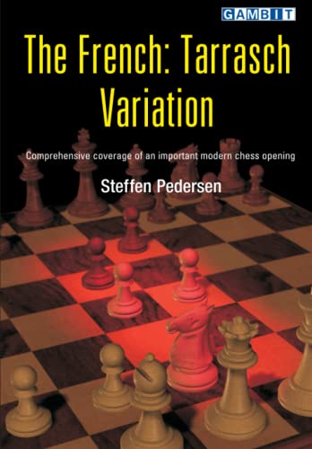 The French: Tarrasch Variation (Chess Opening Guides) von Gambit Publications