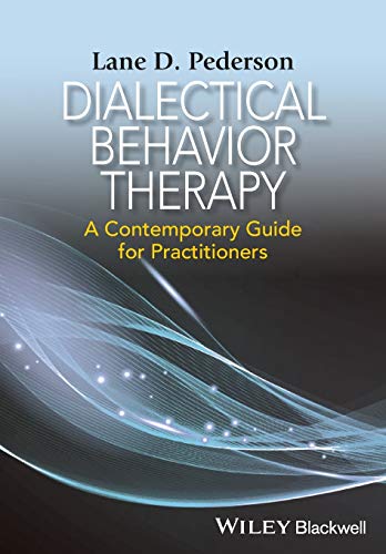 Dialectical Behavior Therapy: A Contemporary Guide for Practitioners von Wiley