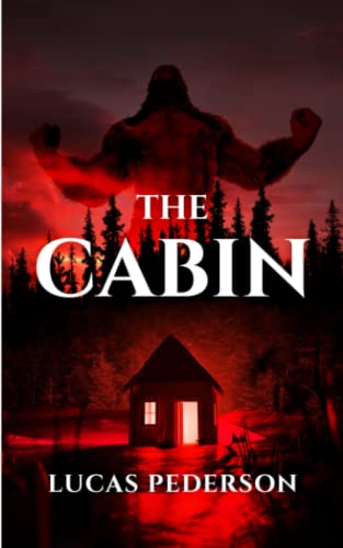 The Cabin von Severed Press