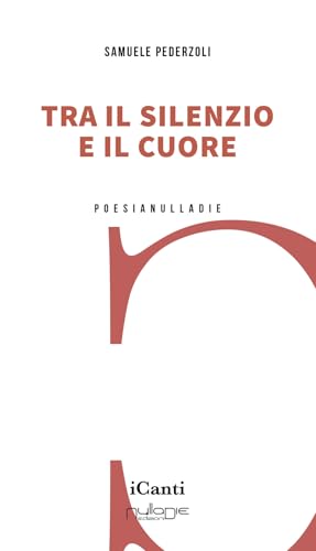 Tra il silenzio e il cuore (iCanti) von Nulla Die