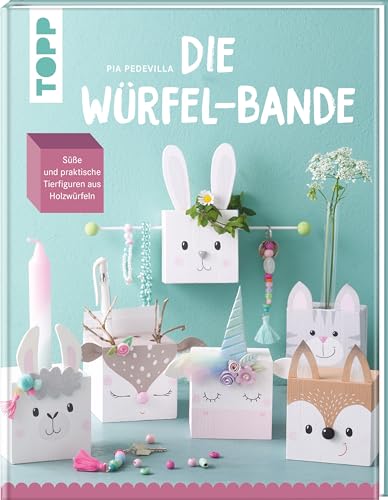 Die Würfel-Bande: Süße und praktische Tierfiguren aus Holzwürfeln Die Würfel-Bande: Süße und praktische Tierfiguren aus Holzwürfeln