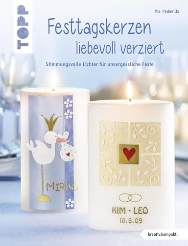 Festtagskerzen liebevoll verziert: Stimmungsvolle Lichter für unvergessliche Feste Festtagskerzen liebevoll verziert: Stimmungsvolle Lichter für unvergessliche Feste