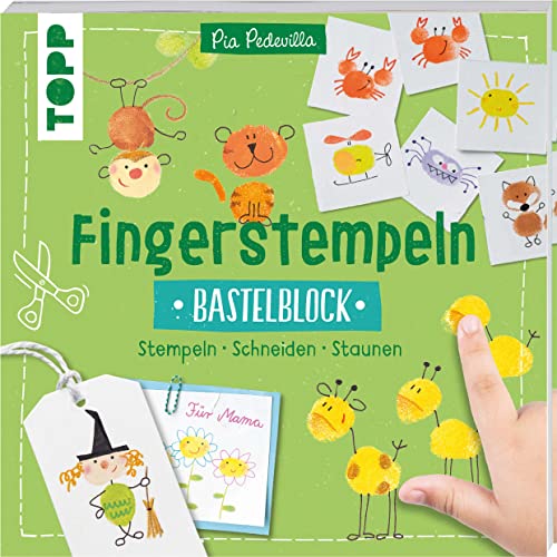 Fingerstempeln. Bastelblock: Stempeln · Schneiden · Staunen