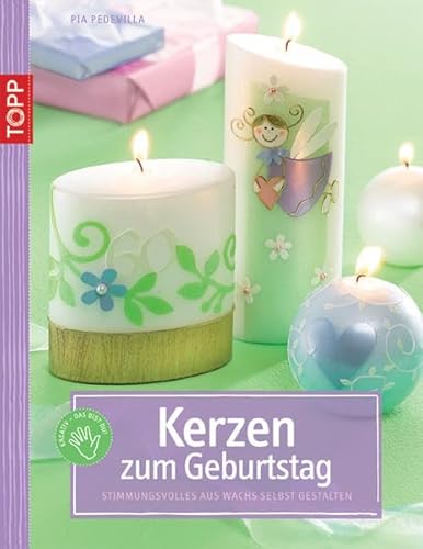 Kerzen zum Geburtstag: Stimmungsvolles aus Wachs selbst gestalten
