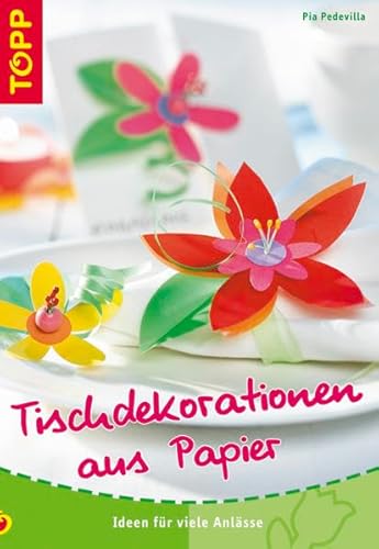 Tischdekorationen aus Papier: Ideen für viele Anlässe