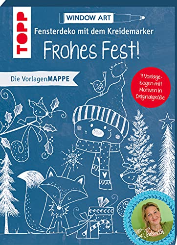 Vorlagenmappe Fensterdeko mit dem Kreidemarker - Frohes Fest!: 7 Vorlagenbogen mit Motiven in Originalgröße plus sämtliche Motive als Download von Frech