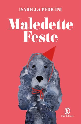 Maledette feste (Fuori collana) von Fazi