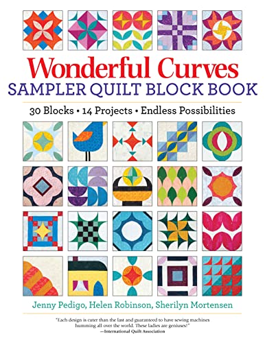 Wonderful Curves Quilt Block Book: 30 Blocks, 18 Projects, Endless Possibilities: 30 Blocks, 14 Projects, Endless Possibilities von Fox Chapel Publishing