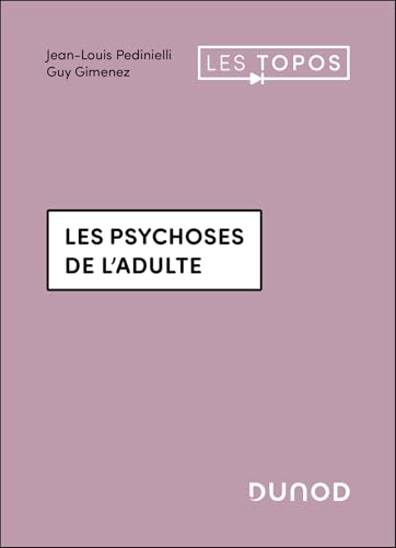 Les psychoses de l'adulte - 2é éd von DUNOD