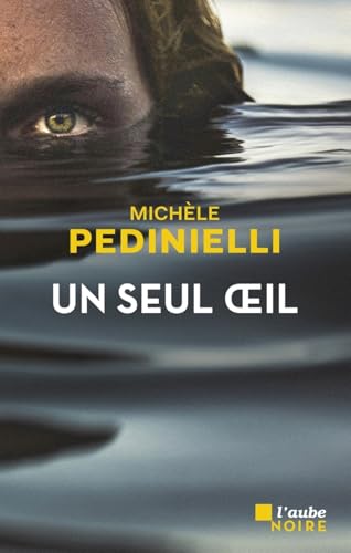 Un seul œil von DE L AUBE
