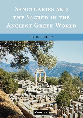 Sanctuaries and the Sacred in the Ancient Greek World von Cambridge University Press
