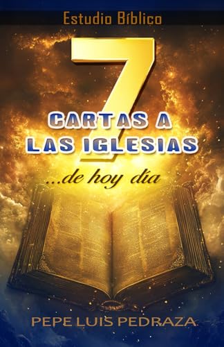 7 Cartas a las Iglesias ...de hoy día (Estudio Bíblico) von Independently published