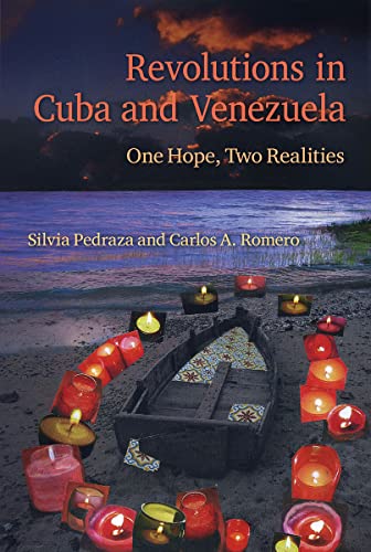 Revolutions in Cuba and Venezuela: One Hope, Two Realities von University Press of Florida