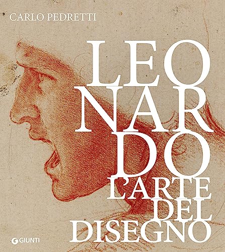 Leonardo. L'arte del disegno (Atlantissimi) von Giunti Editore