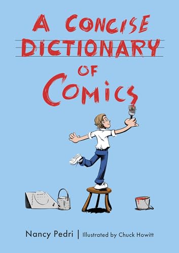 A Concise Dictionary of Comics von University Press of Mississippi