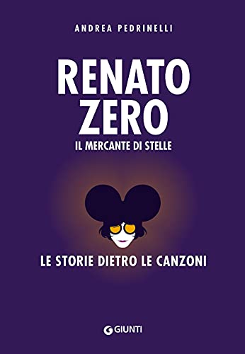 Renato Zero: Il mercante di stelle (Bizarre) von Bizarre