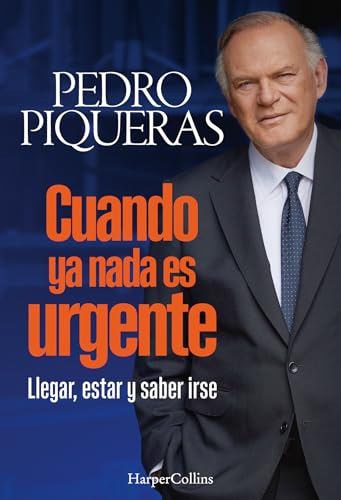 Cuando ya nada es urgente: Llegar, estar y saber irse von HarperCollins