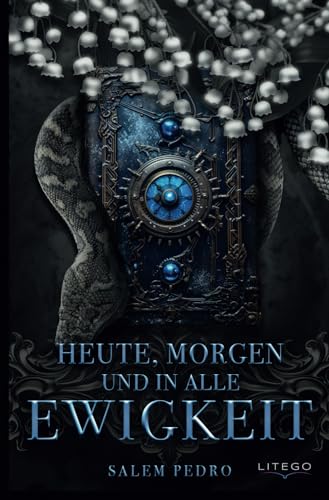 Heute, Morgen Und In Alle Ewigkeit
