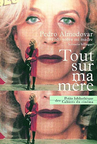 Tout sur Ma Mere: Scenario Bilingue Français-Espagnol von CAH CINEMA