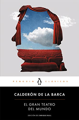 El gran teatro del mundo (Penguin Clásicos)