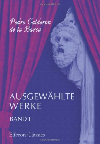 Ausgewählte Werke: Band I. Der wundertätige Magus. Das laute Geheimnis