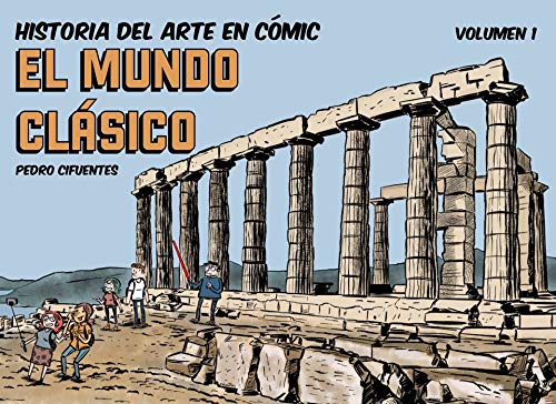 Historia del arte en cómic. El mundo clásico von Desperta Ferro Ediciones