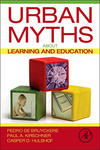 Urban Myths about Learning and Education