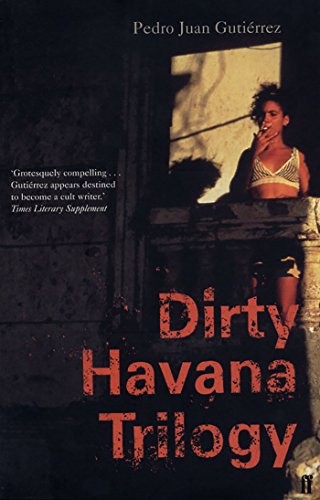 Dirty Havana Trilogy von Faber & Faber