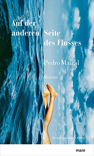 Auf der anderen Seite des Flusses: Roman